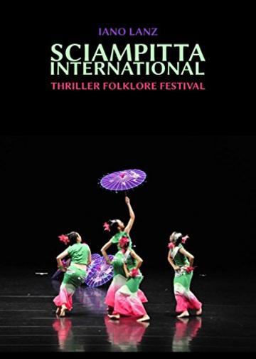 Sciampitta International: Thriller Folklore Festival (Gialli e thriller)